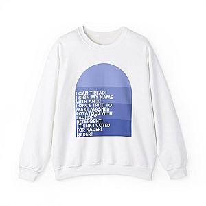 30 Rock I Can't Read! I Sign My Name With an X Nader - Tracy Jordan Crewneck Sweatshirt Gift for Friends Funny Quote Comfy