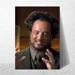 Ancient Aliens Good Fit Ancient Aliens Posters