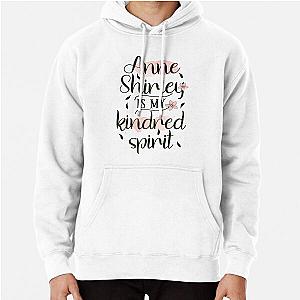 AWAE - Anne Shirley is Kindred Spirit Pullover Hoodie