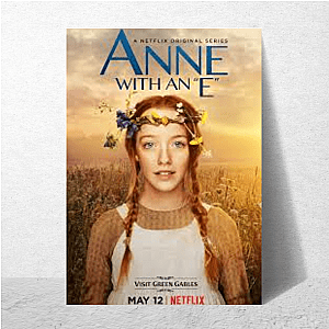 Anne with an E Heartwarming and Inspiring Show Anne With An E Posters