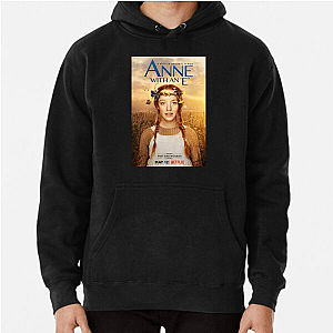 Anne with an E Heartwarming and Inspiring Show Anne With An E Hoodies