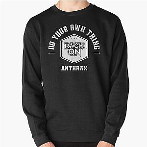 Do Your Thing Anthrax Sweatshirt