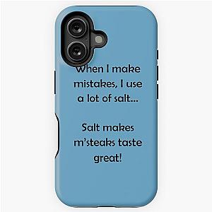 Barenaked Ladies - Salt makes steak taste great - dark text iPhone Tough Case