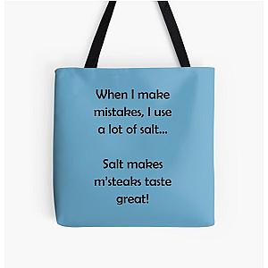 Barenaked Ladies - Salt makes steaks taste great! - dark text All Over Print Tote Bag