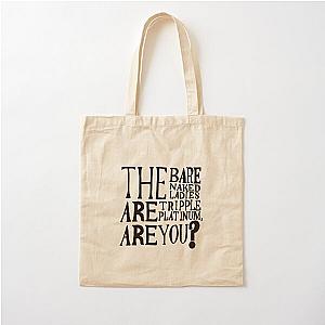 Barenaked Ladies Quote Community Cotton Tote Bag