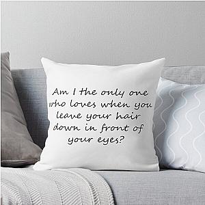 Am I Only One? Barenaked Ladies Lyric Throw Pillow