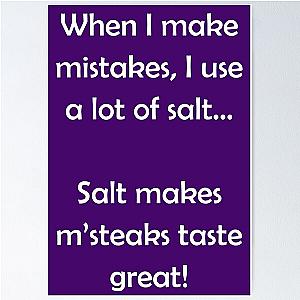 Barenaked Ladies - Salt makes steaks taste great - light text Poster