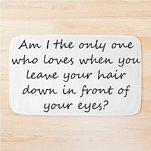 Am I Only One? Barenaked Ladies Lyric Bath Mat