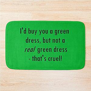 Barenaked Ladies - Million Dollar Green Dress Lyric Bath Mat