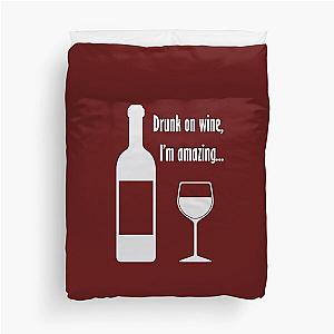 Drunk on Wine I'm Amazing Barenaked Ladies Lyric