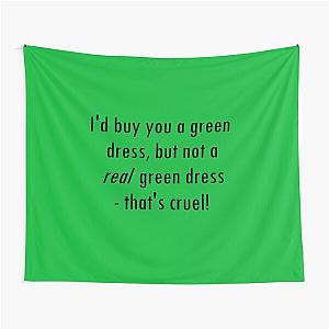 Barenaked Ladies - Million Dollar - Green Dress tapestry