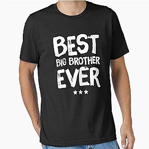 Best Brother Ever - Funny Essential T-Shirt