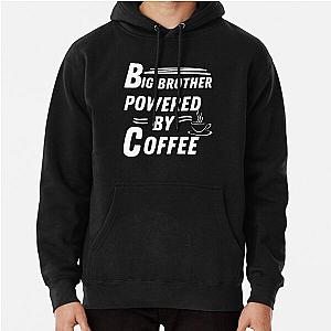 Big Brother Powered by Coffee Pullover Hoodie