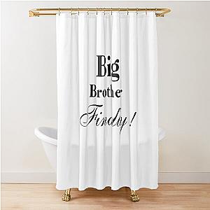 Big brother finally Shower Curtain
