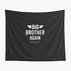 Big Brother Again - New Brother Tapestry