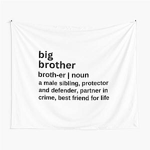 Big Brother Definition Gift for Brother Partners in Crime Tapestry
