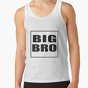 BIG BROTHER Tank Top