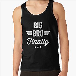 Big Brother Finally Funny Tank Top