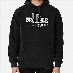 Funny Big Brother gift Pullover Hoodie