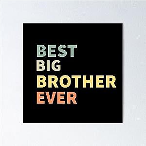 Big brother best ever Poster