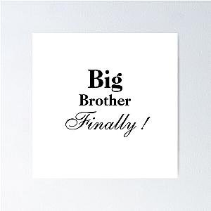 Big brother finally Poster