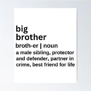 Big Brother Definition Big Bro for Brother Birthday Gift Funny Big Brother Partners in Crime Poster