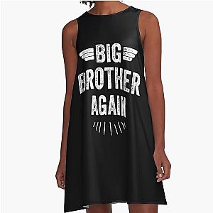 Big Brother Again - New A-Line Dress