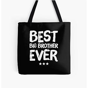 Best big brother ever funny big brother All Over Print Tote Bag
