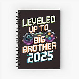 Leveled Up To Brother 2025 Funny Big Boys Spiral Notebook