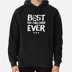 Best big brother ever funny Pullover Hoodie