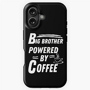 Big Brother powered by coffee iPhone Tough Case
