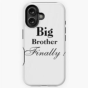 Big Brother Finally iPhone Tough Case