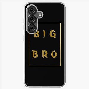 Big Brother Samsung Galaxy Soft Case