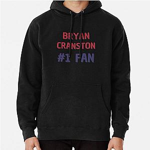 Bryan Cranston Fan Pullover Hoodie