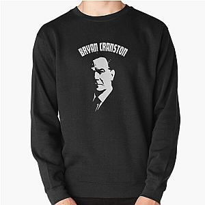 Bryan Cranston Pullover Sweatshirt