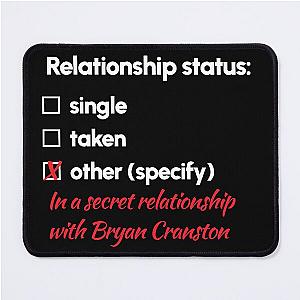 Bryan Cranston Relationship Mouse Pad