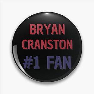 Bryan Cranston Fan Pin