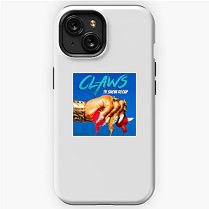 Claws Merchandise Claws iPhone Cases