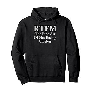 RTFM Fine Art of Not Being Clueless Funny Pullover Hoodie