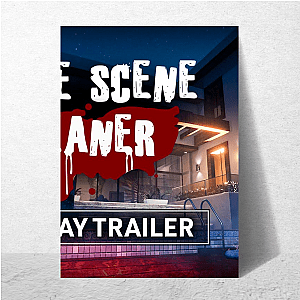 Crime Scene Cleaner Merchandise Crime Scene Cleaner Posters