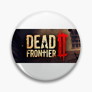 Dead Frontier II Survive The Outbreak Style Dead Frontier 2 Pins