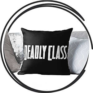 Deadly Class Pillows Cover