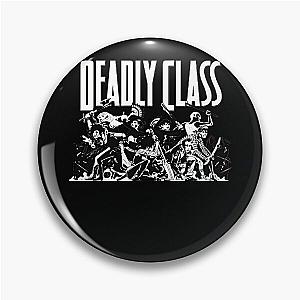 Killers from Deadly Class Pin