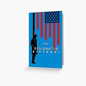Designated Survivor Birthday Card