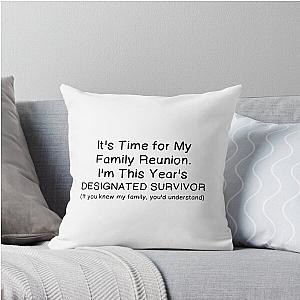 FAMILY DESIGNATED SURVIVOR THROW PILLOW