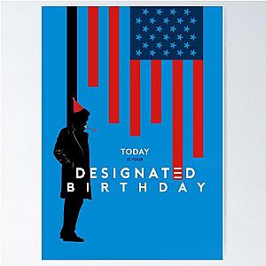 Designated Survivor Birthday Card Poster