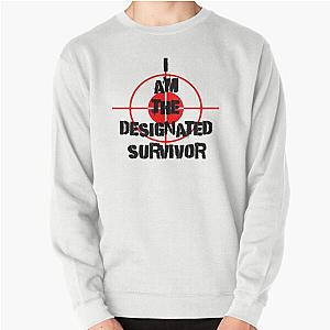 I am the Designated Survivor Sweathirt