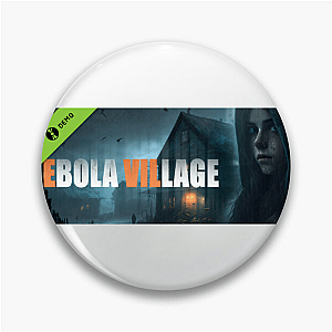 Ebola Village Merch Collection Ebola Village Pins