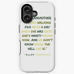 Ellen DeGeneres iPhone Tough Case