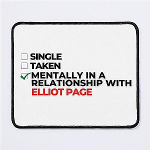 Mentally in a relationship with Elliot Page mousepad